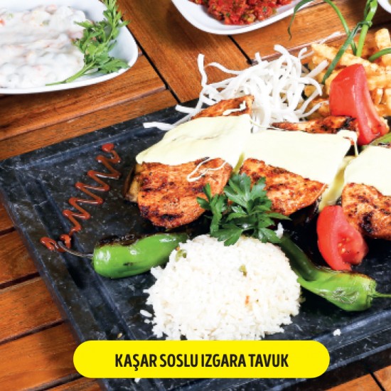 KAŞAR SOSLU IZGARA TAVUK