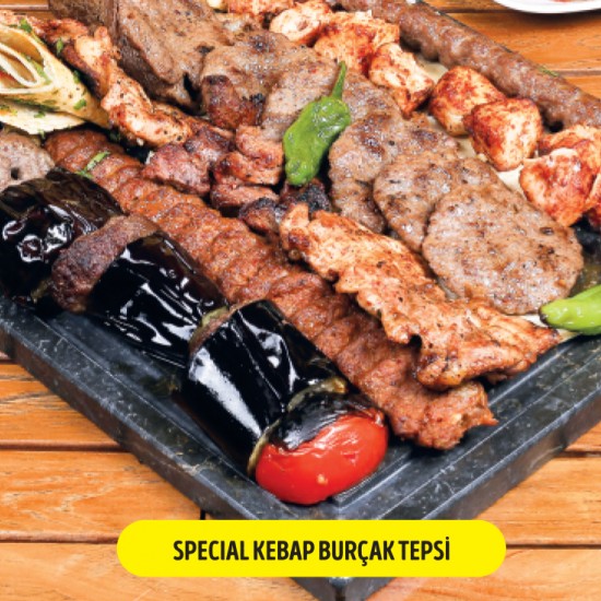SPECIAL KEBAP BURÇAK TEPSİ (EN AZ İKİ KİŞİLİK)